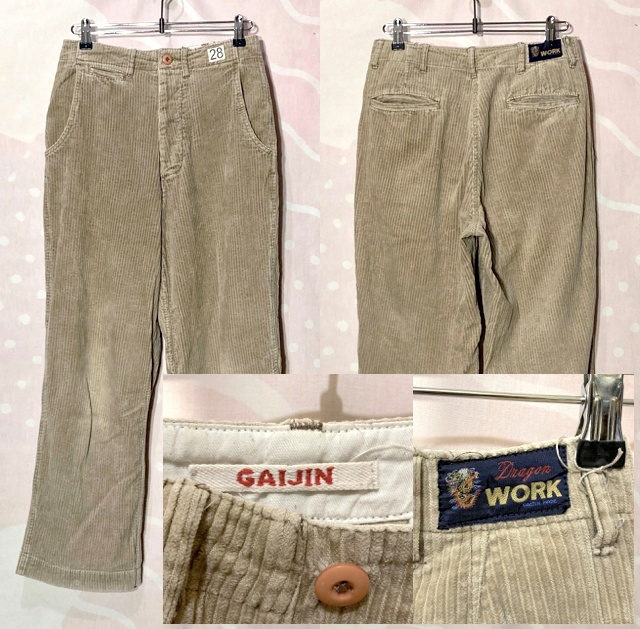 Dragon Works By GAIJIN MADE   太畝コーデュロイチノパンツ　size 28 W76xL70